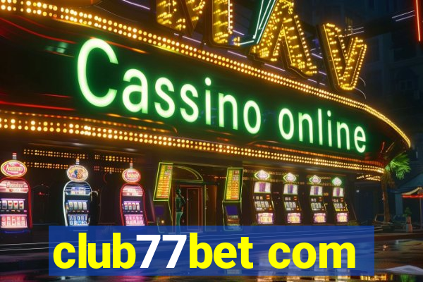 club77bet com