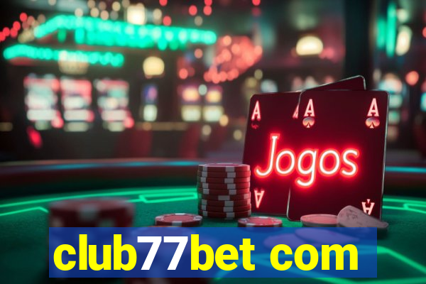 club77bet com