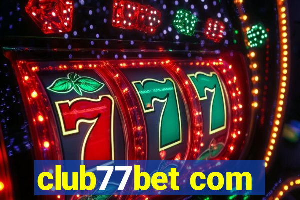 club77bet com