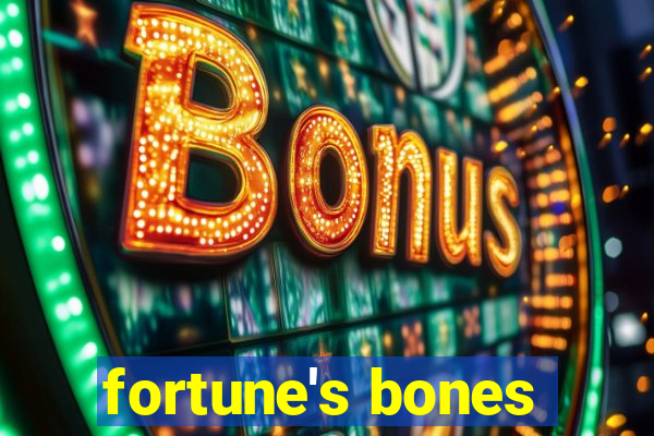 fortune's bones