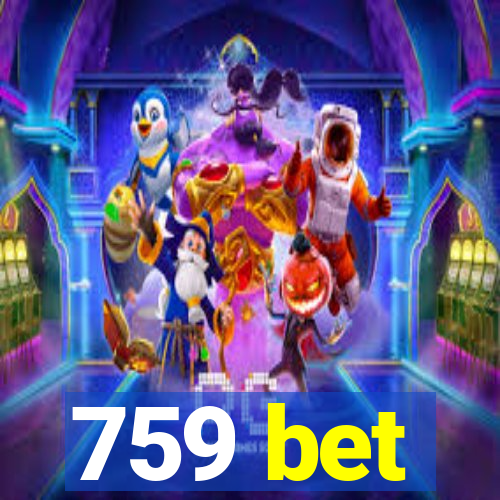 759 bet