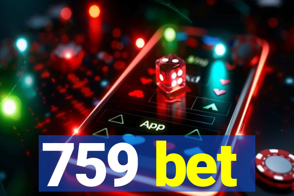 759 bet