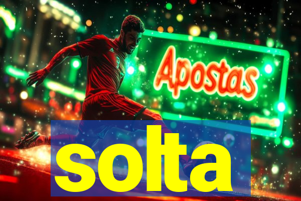 solta