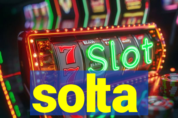 solta