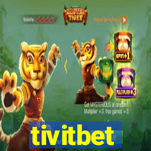 tivitbet