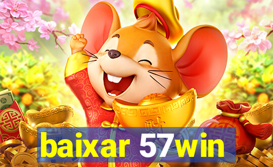 baixar 57win