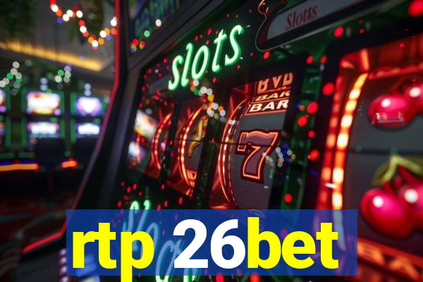 rtp 26bet