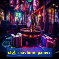 slot machine games with bonus