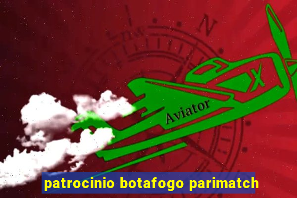 patrocinio botafogo parimatch