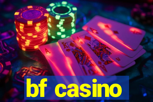 bf casino