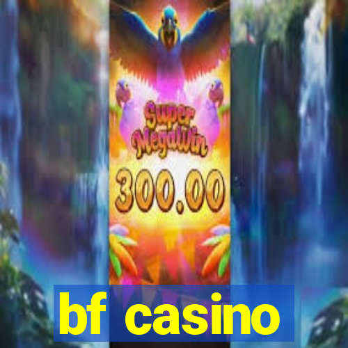 bf casino