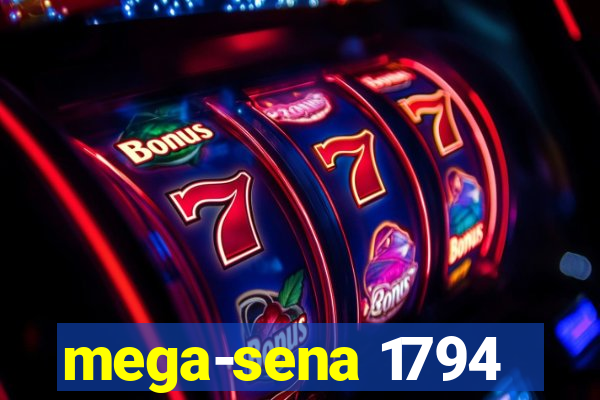 mega-sena 1794