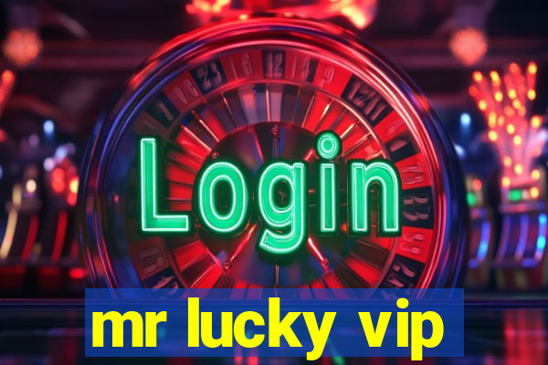 mr lucky vip