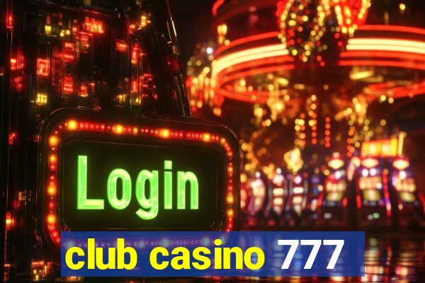 club casino 777