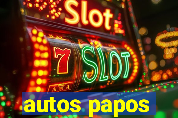 autos papos