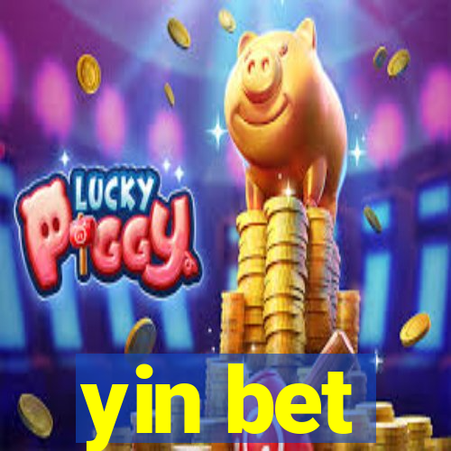 yin bet