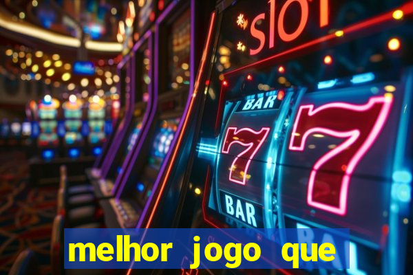 melhor jogo que ganha dinheiro