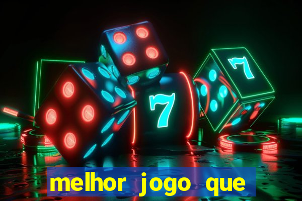 melhor jogo que ganha dinheiro