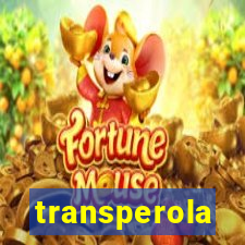 transperola