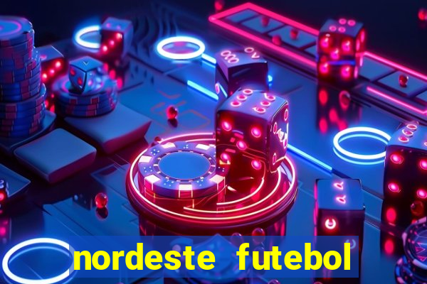 nordeste futebol net vip