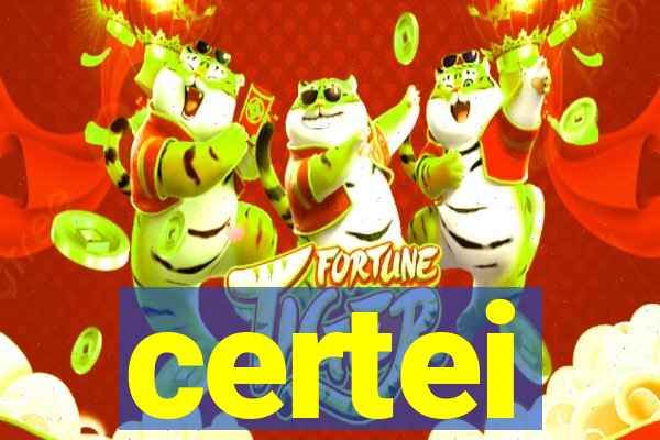 certei