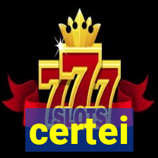 certei