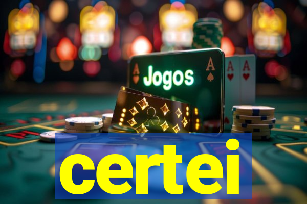 certei