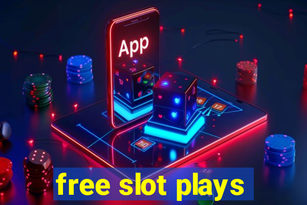 free slot plays