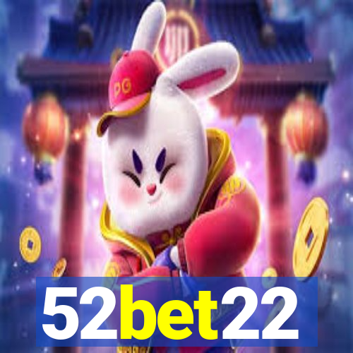 52bet22