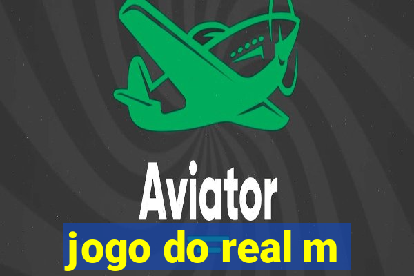 jogo do real m