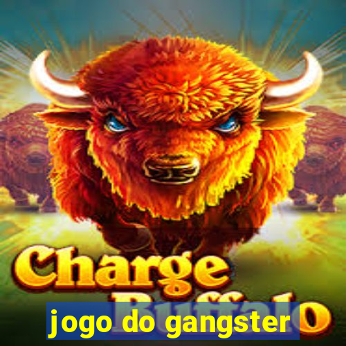 jogo do gangster