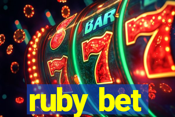 ruby bet