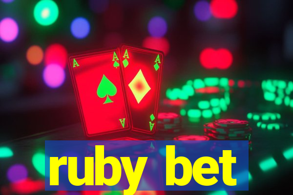 ruby bet