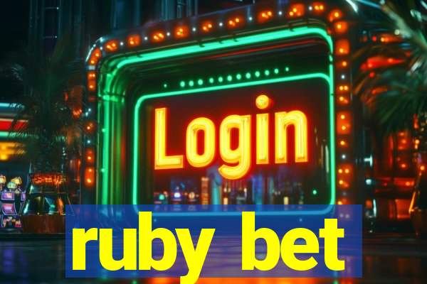 ruby bet