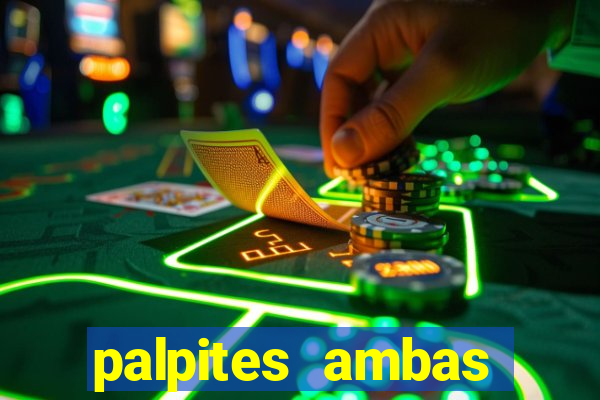 palpites ambas marcam hoje