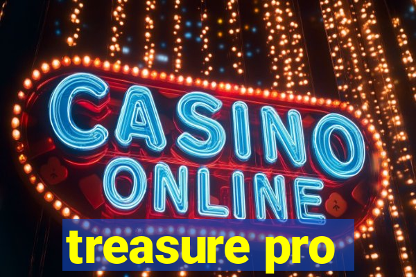 treasure pro