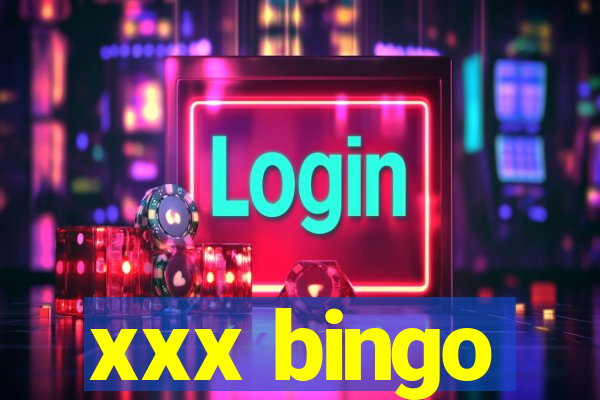 xxx bingo