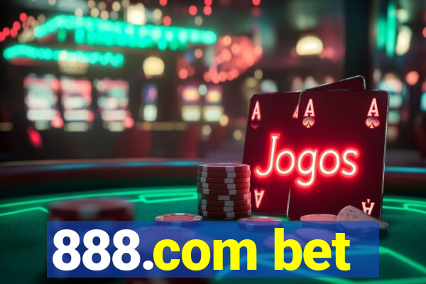 888.com bet