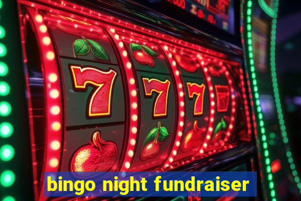 bingo night fundraiser