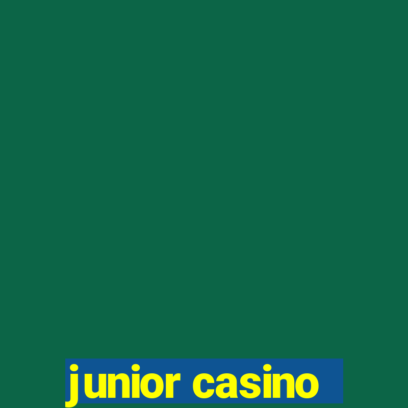 junior casino