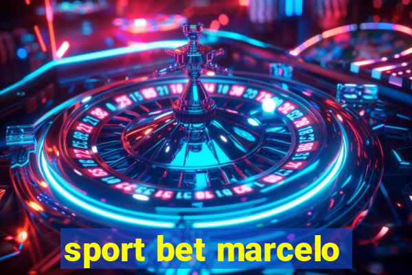 sport bet marcelo