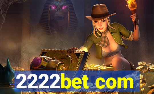 2222bet com