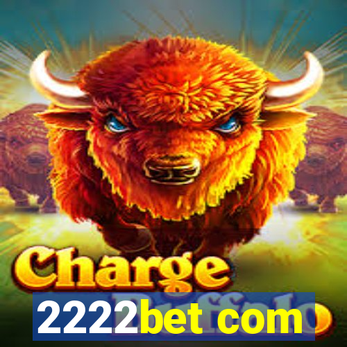 2222bet com