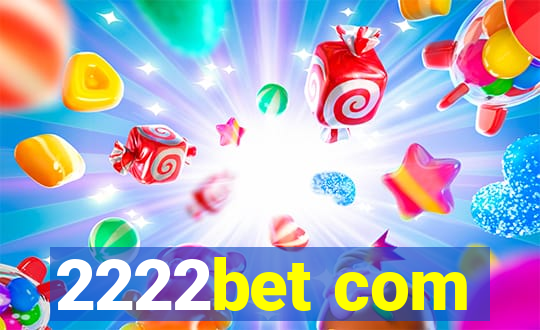 2222bet com