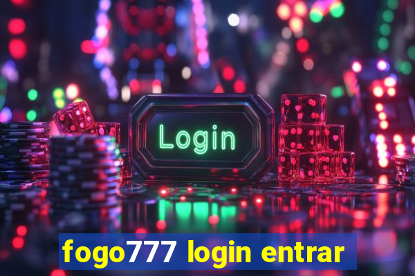 fogo777 login entrar