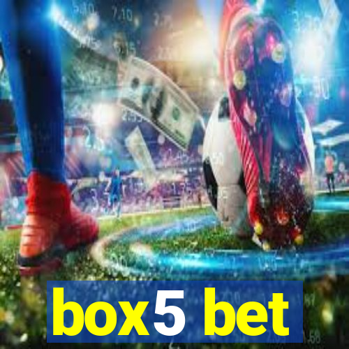 box5 bet