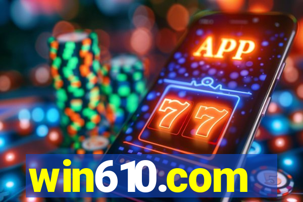 win610.com