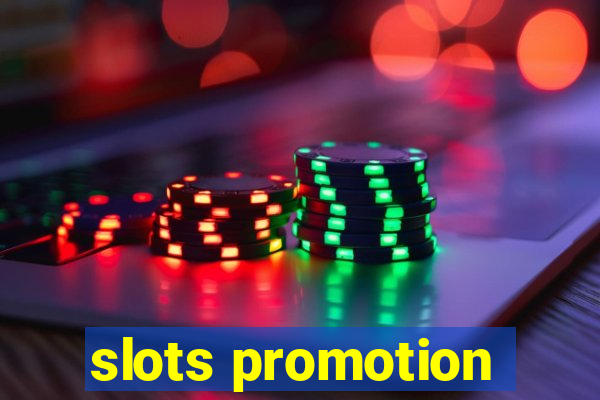 slots promotion