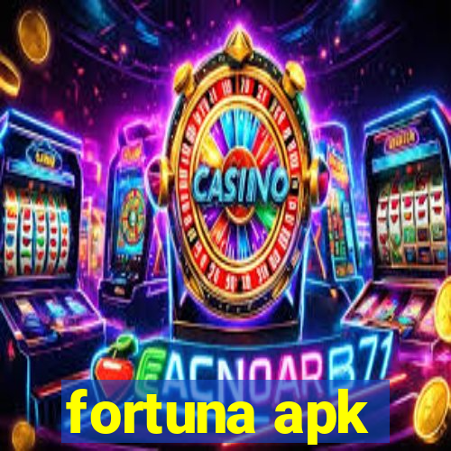 fortuna apk