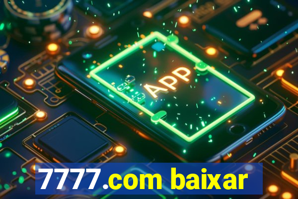 7777.com baixar